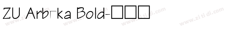 ZU Arbeka Bold字体转换